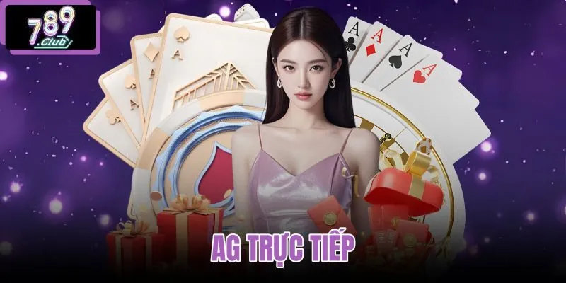 AG trực tiếp