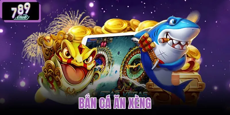 Bắn cá ăn xèng