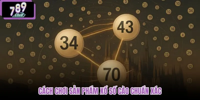 cach-choi-san-pham-xo-so-cao-chuan-xac