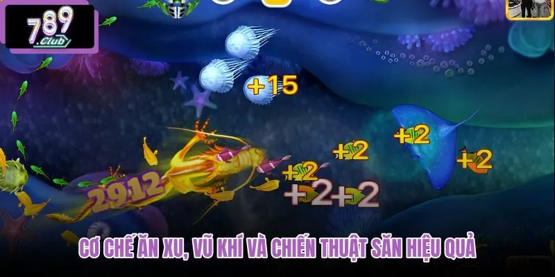 co-che-an-xu-vu-khi-va-chien-thuat-san-hieu-qua