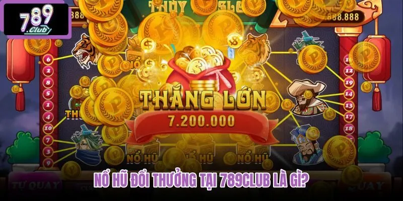 no-hu-doi-thuong-tai-789club-la-gi