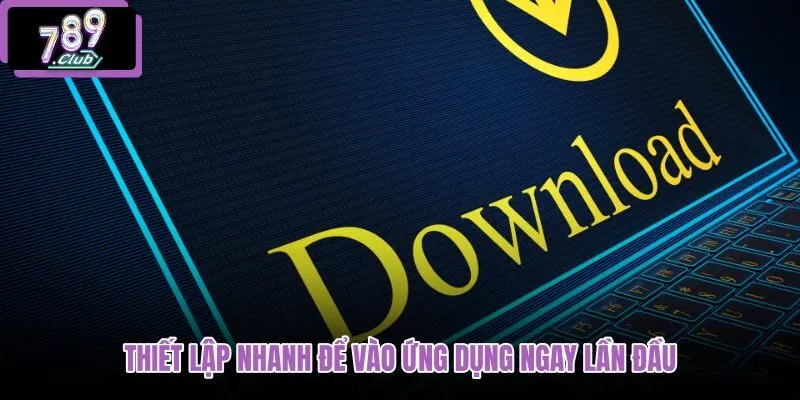 thiet-lap-nhanh-de-vao-ung-dung-ngay-lan-dau thiet-lap-nhanh-de-vao-ung-dung-ngay-lan-dau